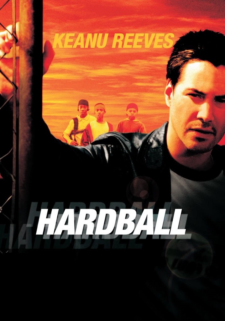 Hardball movie where to watch stream online
